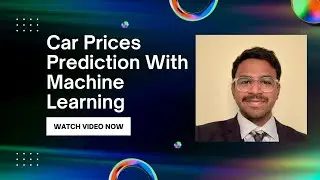 Car Prices Prediction Using Machine Learning and Data Science