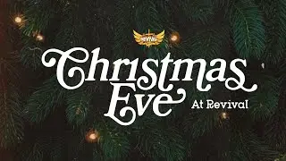 Revival Church | Youth Christmas  | 24th Dec 2025 | Live Stream