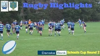 Danske Bank School's Cup 2nd Round - Belfast High School vs. Strabane Academy Full Rugby Highlights