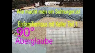 Wie baut man ein Schnurger&uuml;st? M&uuml;ssen es wirklich 90&deg; sein?