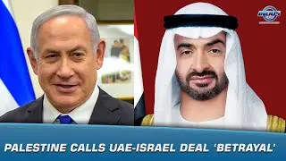 Palestine calls UAE-Israel deal &lsquo;Betrayal&rsquo; | Indus News | Indus News Bulletin