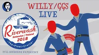 Live show: Willy / GGS @ Riverwash 2018
