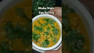 Dhaba Style Egg Dal Fry | Egg Dal Tadka |#shorts #youtubeshorts #food #daltadka #foodlover #trending