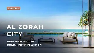 Al Zorah City | Waterfront Apartments & Villas in Ajman | From $227,000