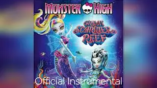Monster High - Get Into The Swim (Official Instrumental)