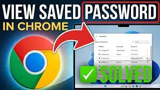 How to Check Saved Password in Chrome Browser (Easy)