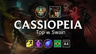 Cassiopeia Top vs Swain - BR Challenger Patch 8.6