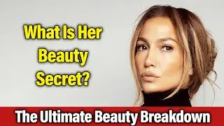 Unlock JLo's Fountain of Youth: Dive into Jennifer Lopez's Ageless Beauty  Secrets! 😍✨