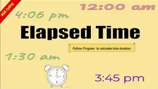 ElapsedTime | Python Program