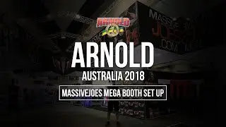 Arnold Sports Festival Australia 2018 | MassiveJoes Mega Booth Set Up