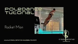 CrazySports Augsburg - Pole Dance Tutorial: Rocket Man
