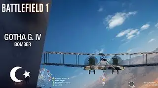 Battlefield 1 - Gotha G. IV Bomber Plane (1917) Ottoman Empire