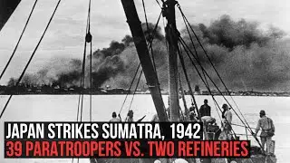 Japan&rsquo;s Oil Gamble in Sumatra: The Road to Pearl Harbor | WW2