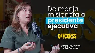 OFFCORSS | De monja misionera a liderar una marca infantil de m&aacute;s de USD 60 millones | Yanet Londo&ntilde;o