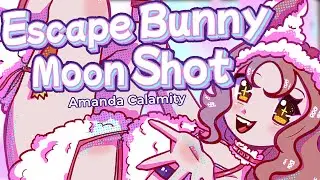 Escape Bunny Moon Shot- From No Sleep For Kaname Date (English Ver.) 【Cover By Amanda Calamity】