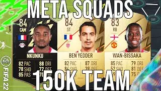 BEST META 150K STARTER TEAM (5* WEAK FOOT STRIKER) SQUAD BUILDER TO GET MORE WINS! - FIFA 22