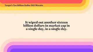 Target's Ten Billion Dollar DEI Mistake