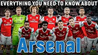 Everything You Need To Know About Arsenal | SECRETS REVEALED ABOUT ARSENAL 😱