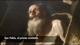 Santo del día. 15 de Enero, San Pablo, primer ermitaño