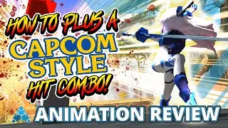 How To Plus A Capcom Style Hit Combo | Animation Review