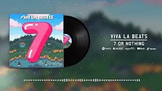 7 or Nothing ✨Full Album✨ (Non-Copy Righted/Royalty Free Music) (Chiptunes/16-Bit) - Viva La Beats