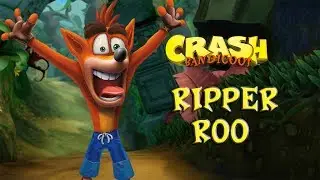 [Video Walkthrough] Crash Bandicoot #11 - Ripper Roo