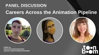 Panel Discussion: Careers Across the Animation Pipeline