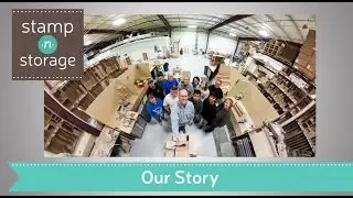 Stamp-n-Storage:  Our Story
