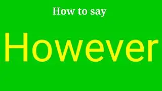 How to pronounce However | However pronunciation