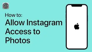 How to Allow Instagram Access to Photos on Your iPhone