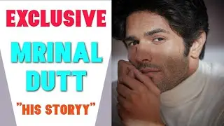 Exclusive Interview With Mrinal Dutt For 