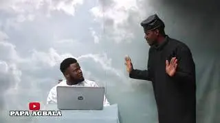 THRONE OF JUDGEMENT ( PAPA AGBALA  COMEDY SERIES )  EUROPE CHARACTER VERSE