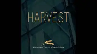 Harvest: The Definitive Guide to Selling Your Company by Christopher J. Younger | Full Audiobook