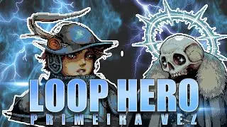 Primeira vez jogando - Loop HERO (2024)