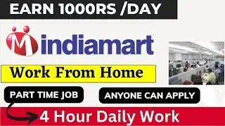 Work From Home jobs | Earn 1000Rs/Day | Indiamart Hiring | Any graduation/post graduation apply