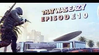 SoaR Eazy: That Was Eazy - Episode 10 by SoaR Branzy
