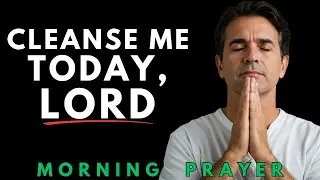 Morning Prayer for Repentance and Renewal | Start Fresh with God Today