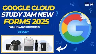 Google Cloud Study Jam Новая форма 2025 || Бесплатные подарки и сувениры || Зарегистрируйтесь сейчас