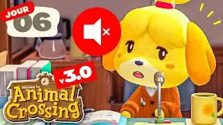 Jour 6 | MES HABITANTS SONT MUETS ! | Animal Crossing : New Horizons 3.0