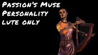 ESO Passion's Muse, Lute only