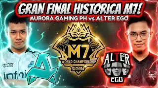 HISTORIC M7 MOBILE LEGENDS WORLD CHAMPIONSHIP GRAND FINAL! AURORA GAMING PH vs ALTER EGO