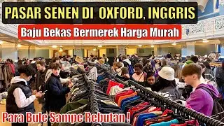 Pasar Pakaian Bekas Bermerek Harga Murah di Oxford, Inggris | Oxford Vintage Kilo Sale