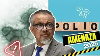 ¡Polio no está erradicada! Descubre los nuevos brotes