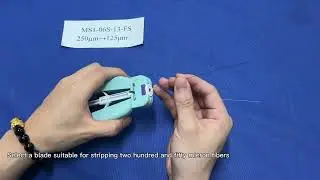 How to use the Micro-Strip Non-thermal Stripper，MS1-06S-13-FS，Strip off 250um to 125um