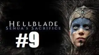 Hellblade Seanua's Sacrifice part 9