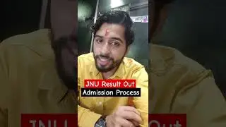 JNU 2025 Result Out ! JNU 2025 Admission Process 2025 #shorts #jnu #jnuadmissionprocess