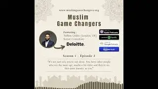 Tafhim Uddin - Senior Consultant @ Deloitte (London, UK) #islam #career #consulting #podcast