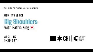 The City of Chicago Design Series | Big Shoulders: Fonts for Chicagoans
