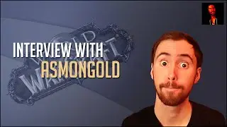 Interview with Asmongold (World of Warcraft #1)