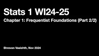 Frequentist Foundations: Discrete and Continuous Distributions (Part 2/2)